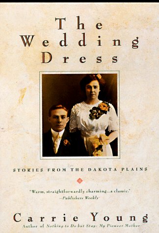 9780385318990: The Wedding Dress: Stories from the Dakota Plains