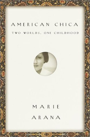 Beispielbild fr American Chica: Two Worlds, One Childhood zum Verkauf von Wonder Book