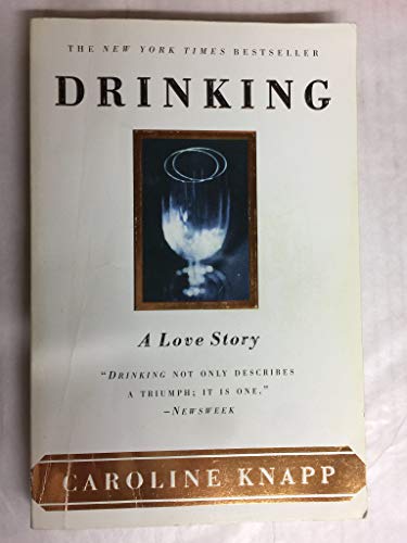 9780385320016: Drinking, a Love Story