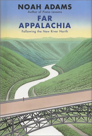 9780385320108: Far Appalachia: Following the New River North [Idioma Ingls]