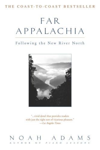 Beispielbild fr Far Appalachia: Following the New River North zum Verkauf von Wonder Book