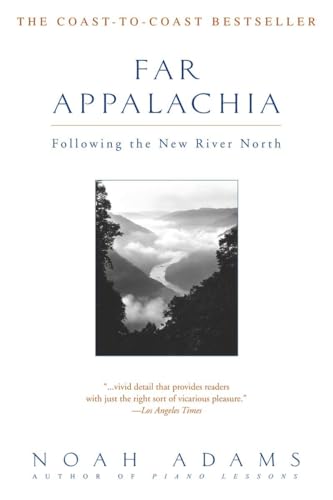 Stock image for Far Appalachia: Following the New River North for sale by SecondSale