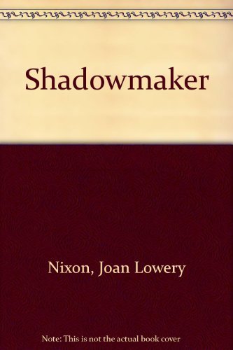 Beispielbild fr Shadowmaker zum Verkauf von Better World Books