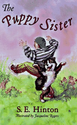 The Puppy Sister (9780385320603) by Hinton, S.E.