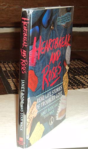 Beispielbild fr Heartbreak and Roses : Real-Life Stories of Troubled Love zum Verkauf von Better World Books: West