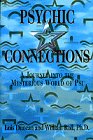9780385320726: Psychic Connections: A Journey into the Mysterious World of Psi