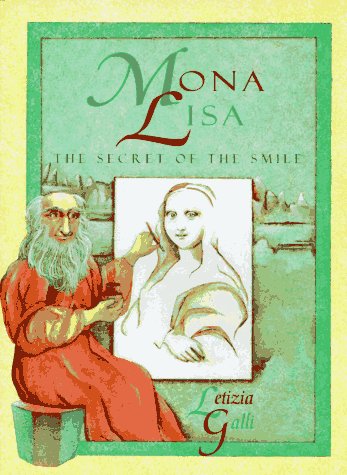 Stock image for Mona Lisa : The Secret of the Smile for sale by Better World Books: West