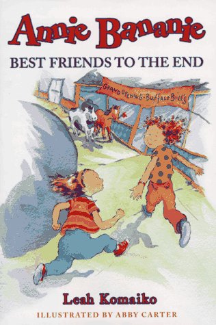 Beispielbild fr Annie Bananie, Best Friends to the End zum Verkauf von Better World Books