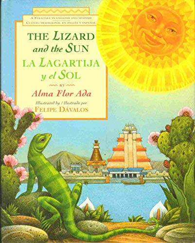 Beispielbild fr La lagartija y el sol / The Lizard and the Sun: A Folktale in English and Spanish zum Verkauf von Wonder Book