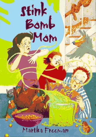 Stock image for Stink Bomb Mom for sale by West With The Night