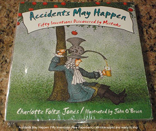 9780385322409: Accidents May Happen: Fifty Inventions Discovered By Mistake