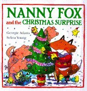 9780385322812: Nanny Fox and the Christmas Surprise