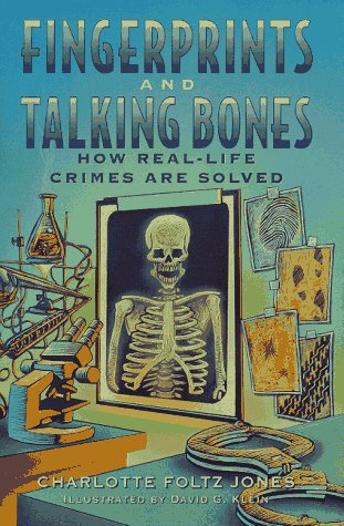 Stock image for Fingerprints and Talking Bones : How Real-Life Crimes Are Solved for sale by Better World Books