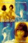 Stock image for The Lion Tamer's Daughter and Other Stories for sale by Better World Books