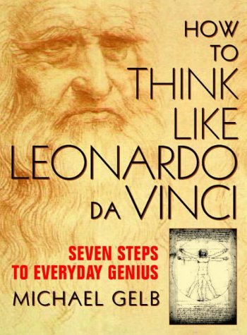 9780385323819: How to Think like Leonardo da Vinci: Seven Steps to Genius Every Day