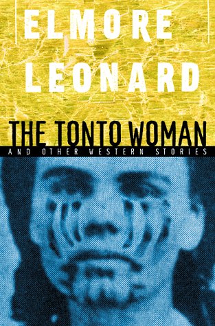 9780385323864: The "Tonto Woman" and Other Western Stories