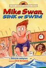 9780385325226: Mike Swan, Sink or Swim (First Choice Chapter Book)