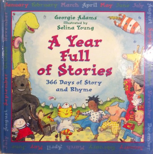 9780385325271: A Year Full of Stories: 366 Days of Story and Rhyme