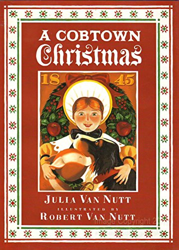 Beispielbild fr Cobtown Christmas: From the Diaries of Lucky Hart. zum Verkauf von Grendel Books, ABAA/ILAB