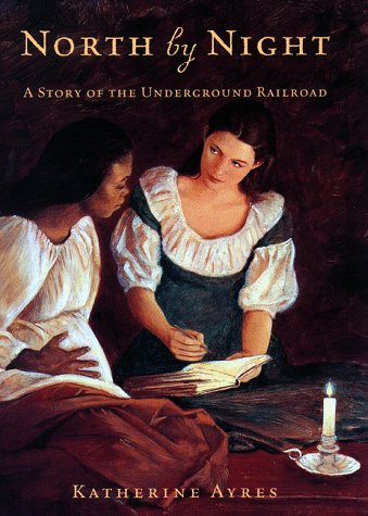 Beispielbild fr North by Night : A Story of the Underground Railroad zum Verkauf von Better World Books