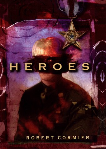 9780385325905: Heroes: A Novel