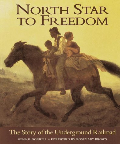 Beispielbild fr North Star to Freedom : The Story of the Underground Railroad zum Verkauf von Better World Books