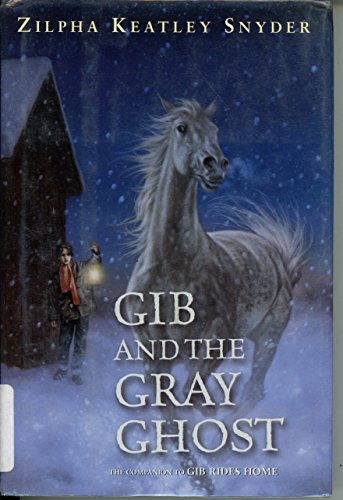 Beispielbild fr Gib and the Gray Ghost zum Verkauf von Better World Books