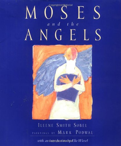Beispielbild fr Moses and the Angels zum Verkauf von BargainBookStores