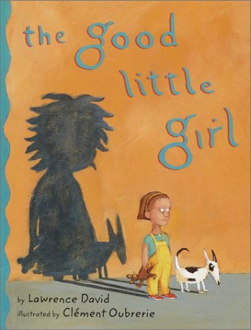 Stock image for The Good Little Girl for sale by Wonder Book