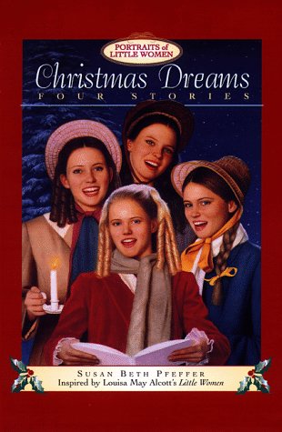 Beispielbild fr Christmas Dreams (Portraits of Little Women) zum Verkauf von Wonder Book