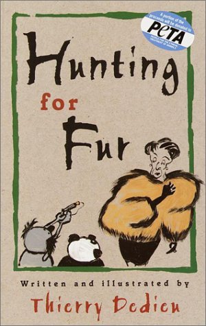 Hunting for Fur (9780385326360) by Dedieu, Thierry