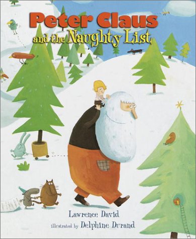 Stock image for Peter Claus and the Naughty List for sale by Better World Books: West