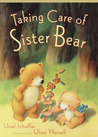 Beispielbild fr Taking Care of Sister Bear zum Verkauf von Better World Books