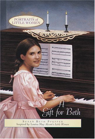Imagen de archivo de A Gift for Beth (Portraits of Little Women) a la venta por HPB-Diamond