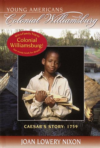 Stock image for Caesar's Story: 1759 (Colonial Williamsburg(R)) for sale by Christian Book Store