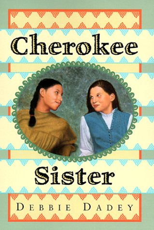 9780385327039: Cherokee Sister