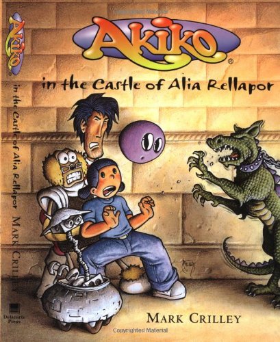 Stock image for Akiko in the Castle of Alia Rellapor for sale by Better World Books