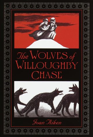 9780385327909: The Wolves of Willoughby Chase (Wolves Chronicles)