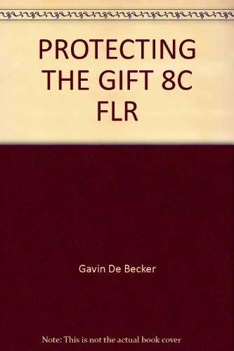 Imagen de archivo de Protecting the Gift 8c Flr a la venta por ThriftBooks-Dallas