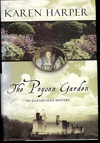 Beispielbild fr The Poyson Garden (Elizabeth I Mysteries, Book 1) zum Verkauf von Wonder Book