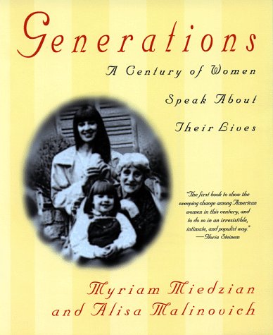 Stock image for Generations: A Century of Women Speak About Their Lives for sale by Mr. Bookman