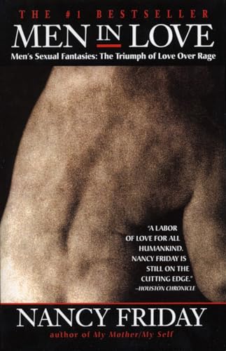 Beispielbild fr Men in Love: Men's Sexual Fantasies: The Triumph of Love Over Rage zum Verkauf von ThriftBooks-Dallas