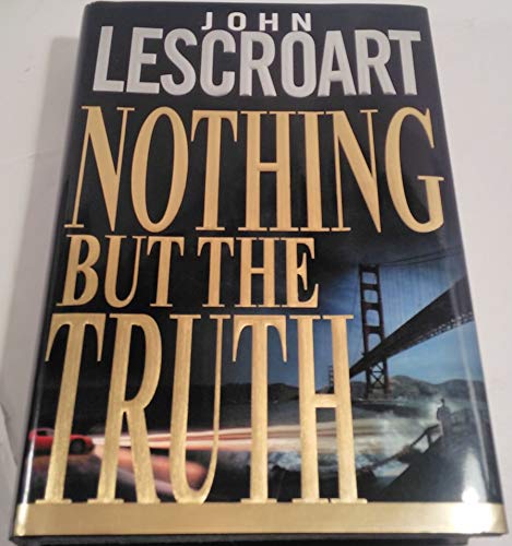 Nothing but the Truth (Dismas Hardy) - Lescroart, John