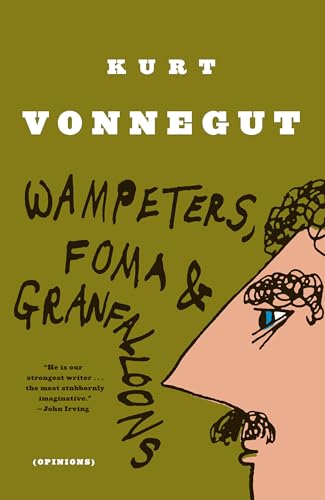 9780385333818: Wampeters, Foma & Granfalloons: (Opinions)