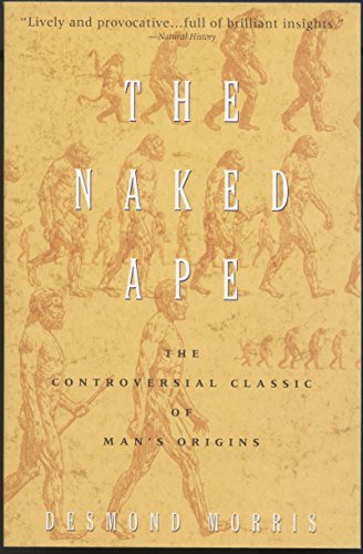 9780385334303: The Naked Ape: A Zoologist's Study of the Human Animal