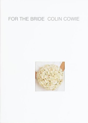 Stock image for For the Bride: A Guide to Style and Gracious Living for sale by WorldofBooks