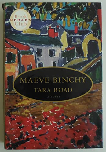 Tara Road: Oprah Selection #26 (9780385335126) by Binchy, Maeve