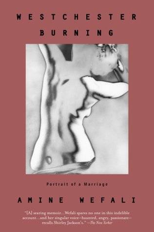 Beispielbild fr Westchester Burning: Portrait of a Marriage zum Verkauf von SecondSale