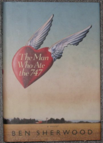 Imagen de archivo de The Man Who Ate the 747 a la venta por Redux Books