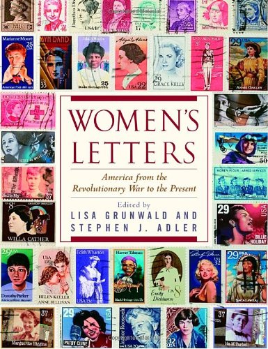 Beispielbild fr Women's Letters: America from the Revolutionary War to the Present zum Verkauf von Gulf Coast Books